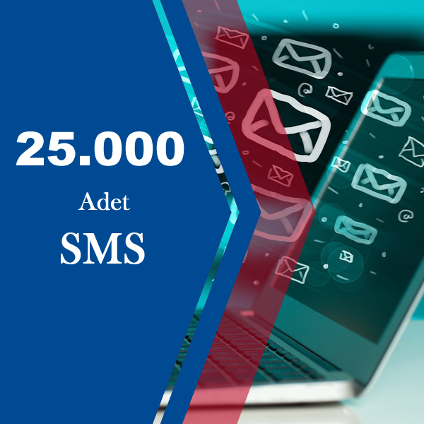 25000  Adet SMS